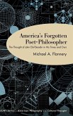 America's Forgotten Poet-Philosopher