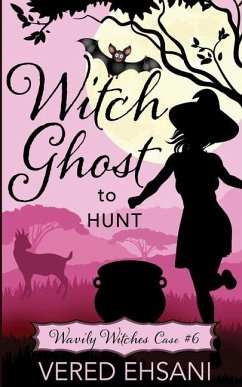 Witch Ghost to Hunt - Ehsani, Vered