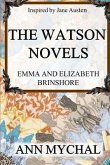 The Watson Novels: Emma and Elizabeth/Brinshore
