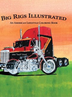 Big Rigs Illustrated - Girard, John "Teach"