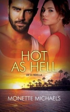 Hot as Hell: An SSI Novella - Michaels, Monette