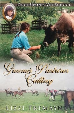 Greener Pastures Calling - Tremayne, Lizzi