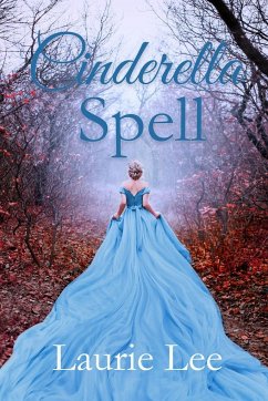 Cinderella Spell - Lee, Laurie