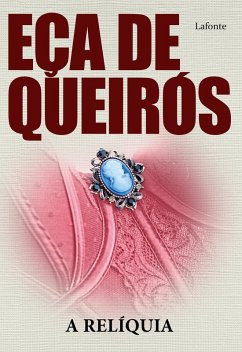 A Relíquia (eBook, ePUB) - Queirós, Eça De