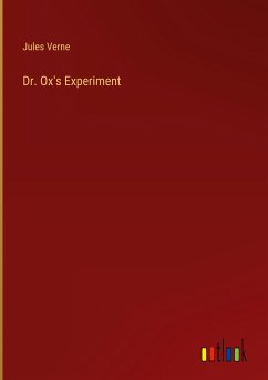 Dr. Ox's Experiment