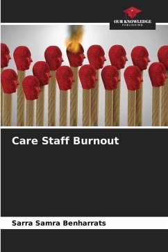 Care Staff Burnout - Benharrats, Sarra Samra