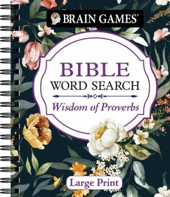Brain Games - Bible Word Search: Wisdom of Proverbs Large Print - Publications International Ltd; Brain Games