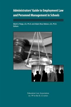 Administrators' Guide to Employment Law and Personnel Management in Schools - Paige, Mark A.
