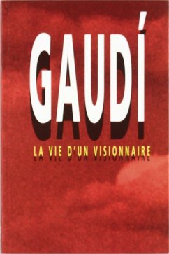 Cover Gaudí la vie d'un visionnaire