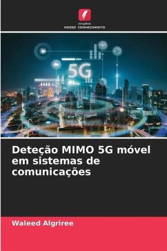 Deteção MIMO 5G móvel em sistemas de comunicações - Algriree, Waleed