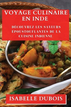 Voyage Culinaire en Inde - Dubois, Isabelle