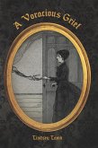 A Voracious Grief (eBook, ePUB)