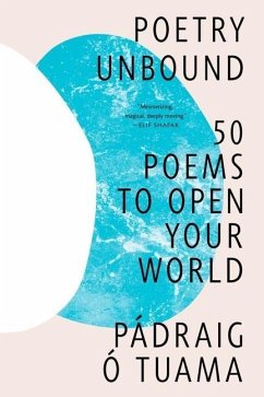 Poetry Unbound - Tuama, Pádraig Ó