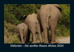 Elefanten - Die sanften Riesen Afrikas 2024 Fotokalender DIN A5