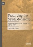 Preserving the Saudi Monarchy (eBook, PDF)