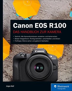Canon EOS R100 (eBook, ePUB) - Wolf, Jürgen
