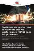 Systèmes de gestion des indicateurs clés de performance (KPIS) dans les processus