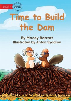 Time to Build the Dam - Barratt, Macey