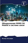 Obnaruzhenie MIMO 5G Mobile w sisteme swqzi