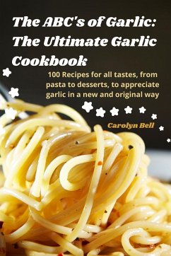 The ABC's of Garlic - Carolyn Bell