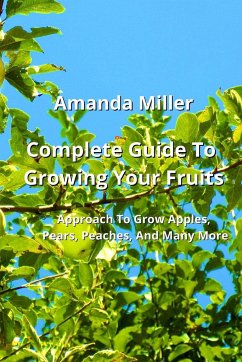 Cover Complete Guide To Growing Your Fruits
