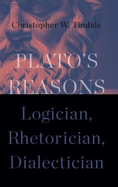 Plato's Reasons - Tindale, Christopher W.