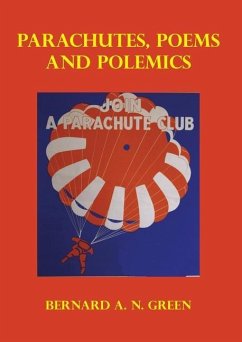 Parachutes, Poem and Polemics - Green, Bernard