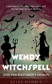 Wendy Witchspell and The Dastardly Demon (eBook, ePUB)