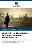 Gerichtliche Liquidation: Die Sanktionen im OHADA-Recht