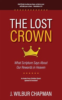 The Lost Crown - Chapman, J. Wilbur