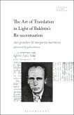 The Art of Translation in Light of Bakhtin's Re-Accentuation