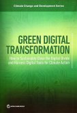Catalyzing the Green Digital Transformation