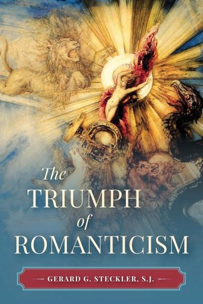 The Triumph of Romanticism The Triumph of Romanticism