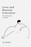 Love and Russian Literature: From Benjamin to Woolf