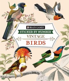 Brain Games - Sticker by Number - Vintage: Birds - Publications International Ltd; Brain Games; New Seasons