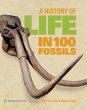 A History of Life in 100 Fossils - Bild 1