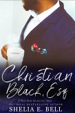 Christian Black, Esq. (Holy Rock Chronicles (My Son's Wife spin-off)) (eBook, ePUB)