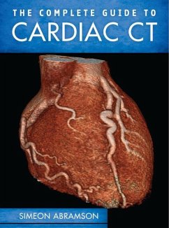 The Complete Guide to Cardiac CT (Pb) - Abramson, Simeon