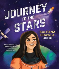 Journey to the Stars - Wallmark, Laurie; Mirchandani, Raakhee