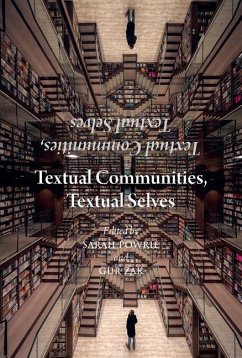 Textual Communities, Textual Selves