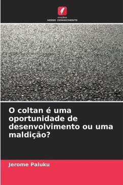 O coltan é uma oportunidade de desenvolvimento ou uma maldição? - Paluku, Jerome