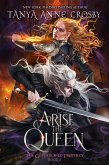Arise the Queen (The Goldenchild Prophecy, #4) (eBook, ePUB)