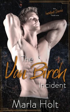 The Van Birch Incident (eBook, ePUB) - Holt, Marla
