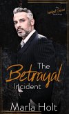 The Betrayal Incident (The Incident Series, #3) (eBook, ePUB)