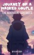 Journey Of A Masked Couple The... - Bild 1