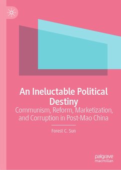 An Ineluctable Political Destiny (eBook, PDF) - Sun, Forest C.