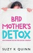 Bad Mother's Detox (eBook, ePUB) - Bild 1