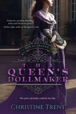 The Queen's Dollmaker (The Royal Trades Series, #1) (eBook, ePUB) - Trent, Christine