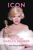 Icon: What Killed Marilyn Monroe, Volume Two (eBook, ePUB)
