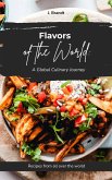 "Flavors of the World: A Global Culinary Journey" (eBook, ePUB)